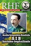 rhfl7913  RHF - Revista de Historia del Fascismo: Acción Integralista Brasileña AIB: Fascismo Tropicalizado