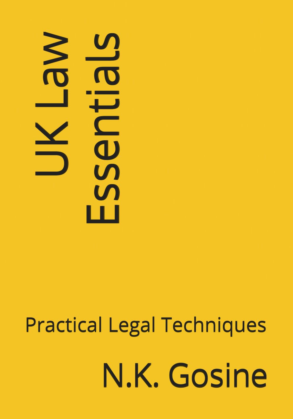 UK Law Essentials: Practical Legal Techniques