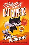 Snazzy Cat Capers: The Fast and the Furriest