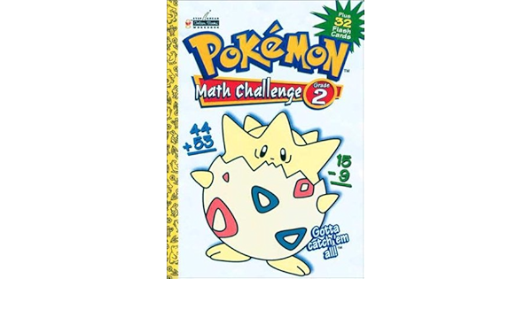 Pokemon Math Challenge Grade 2 Plus 32 Flash Cards: Golden ...