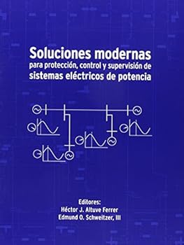 Hardcover Soluciones modernas para protección, control y supervisión de sistemas eléctricos de potencia [Spanish] Book