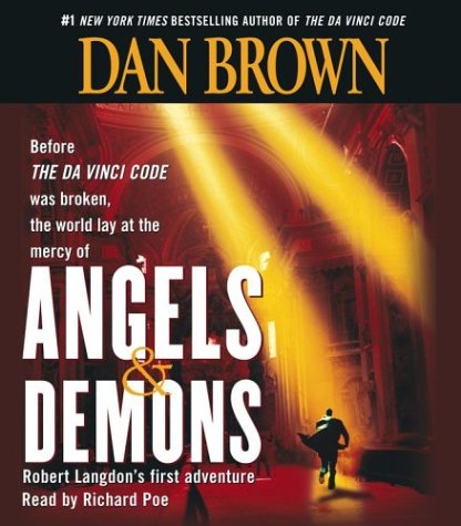 Angels & Demons: A Novel Brown, Dan and Poe, Richard