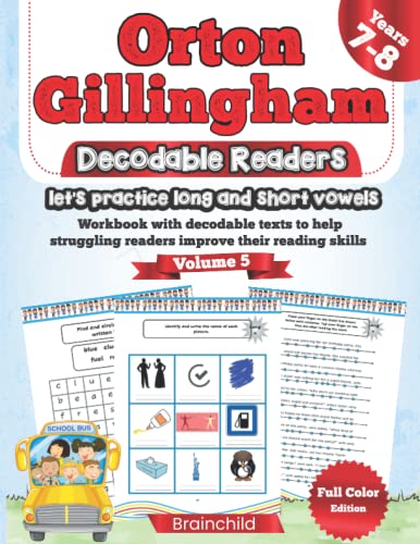 Orton Gillingham Decodable Readers: let's practice long and short vowels. Workbook with decodable texts to help struggling readers improve their ... Volume 5. Full Color Edition. Long/short 'u'