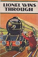 LIONEL WINS THROUGH B001UBJJ8W Book Cover