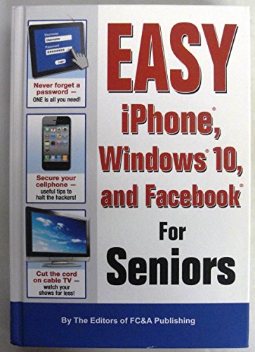 iPhone, Windows 10, and Facebook MADE EASY