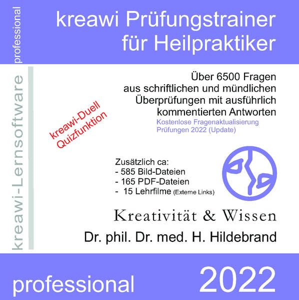 kreawi Prüfungstrainer für Heilpraktiker: Über 6500 Fragen aus schriftlichen und mündlichen Überprüfungen mit ausführlich kommentierten Antworten
