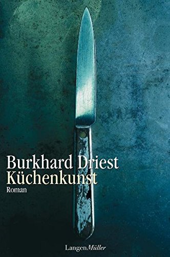Küchenkunst: Roman., 16.9