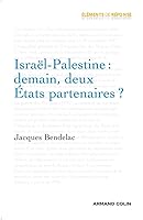 Isra�l-Palestine: Demain, Deux �tats Partenaires ? 2200277679 Book Cover