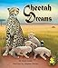 Cheetah Dreams (Arbordale Collection)