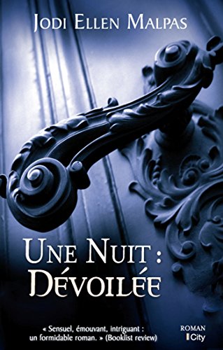 Télécharger Une nuit : dévoilée Livre eBook France