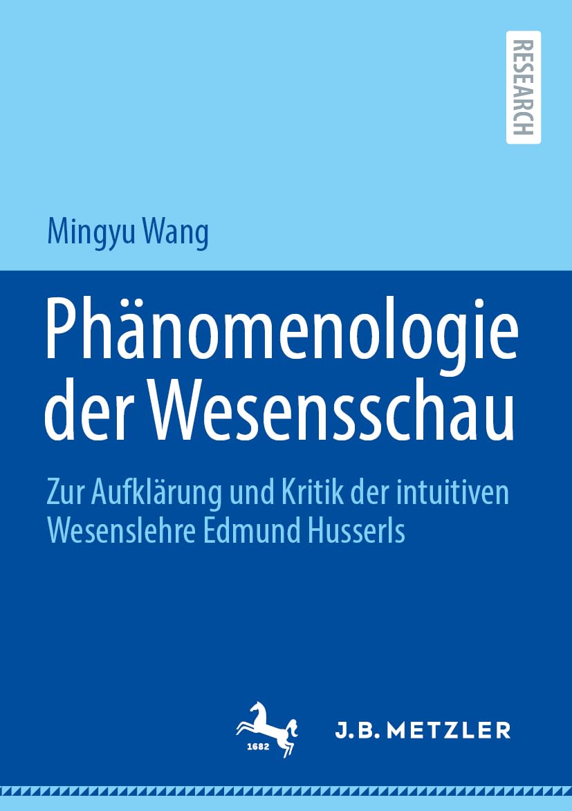 Phänomenologie der Wesensschau: Zur Aufklärung und Kritik der intuitiven Wesenslehre Edmund Husserls