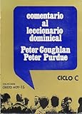COMENTARIO AL LECCIONARIO DOMINICAL. CICLO C.