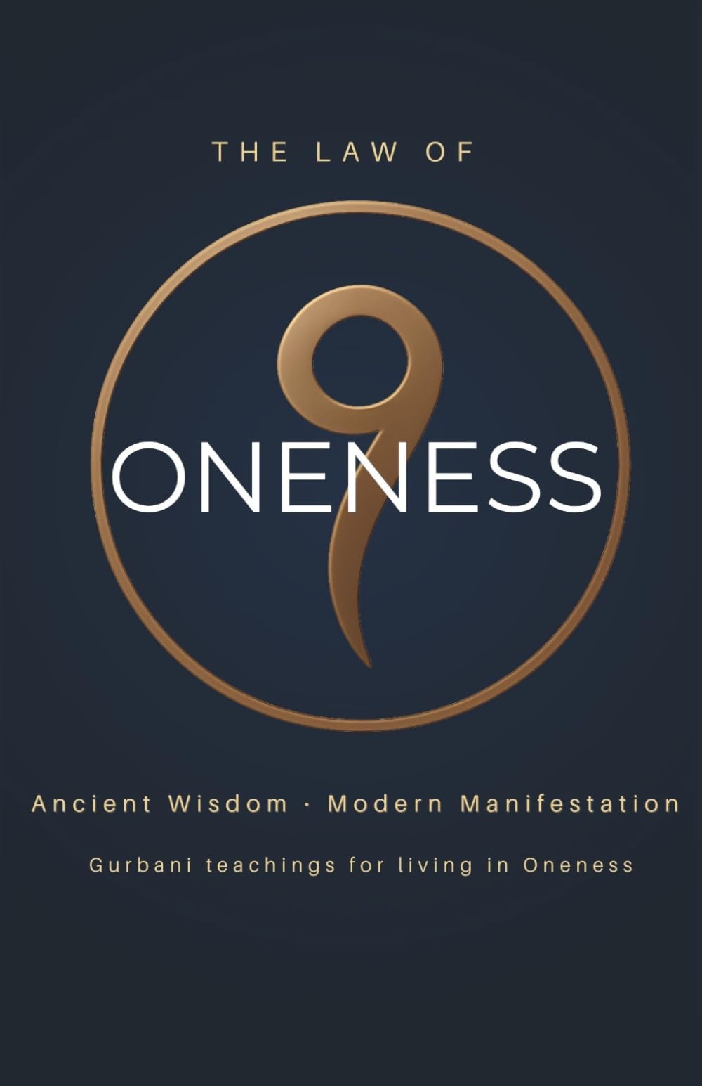 The Law of Oneness: Ancient Wisdom · Modern Manifestation