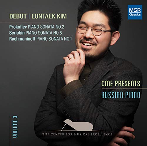 Euntaek Kim - Debut | Prokofiev: Piano Sonata No.2; Scriabin: Piano Sonata No.8; Rachmaninoff: Piano Sonata No.1 (CME Presents, Vol.3: Russian Piano)