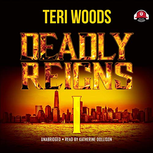 Deadly Reigns I By Teri Woods
