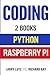 Coding: The Bible: 2 Manuscripts - Python and Raspberry PI