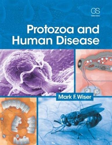 Protozoa and Human Disease      1st Edition