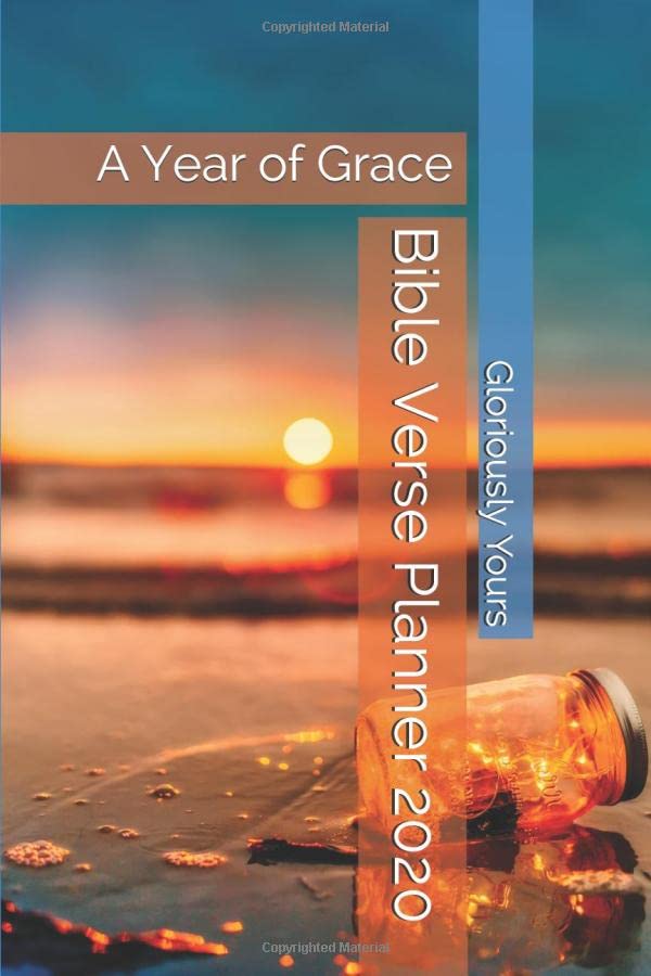 Bible Verse Planner 2020: A Year of Grace