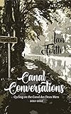 Canal Conversations: Cycling on the Canal des Deux...