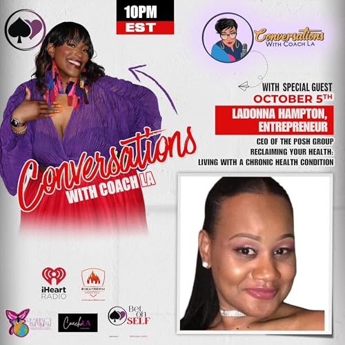 Mindset Medicine: Reframing Your Relationship with Chronic Illness with Ladonna Hampton