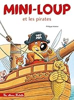 Mini-Loup et les pirates 2013982569 Book Cover