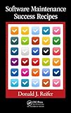 Software Maintenance Success Recipes (English Edition)