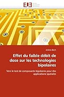Effet Du Faible Da(c)Bit de Dose Sur Les Technologies Bipolaires 6131563624 Book Cover