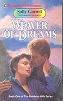 Weaver of Dreams (Harlequin Superromance No. 243) 0373702434 Book Cover