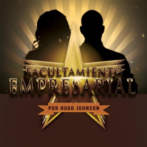 Play Facultamiento Empresarial by Hugo Johnson on Amazon Music