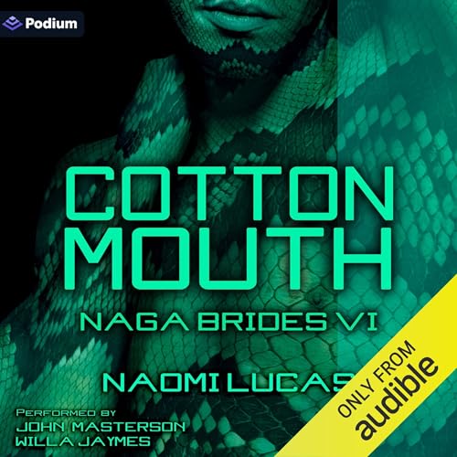 Cottonmouth (Authored by Naomi Lucas) episode artwork