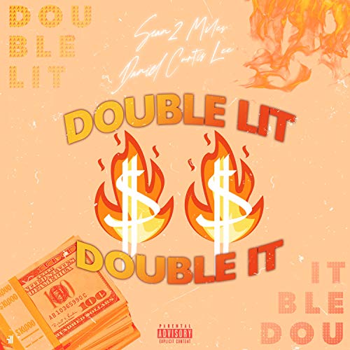 Double Lit Double It (Outro) [Explicit]
