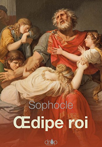 œdipe Roi French Edition Kindle Edition By Sophocle Literature Fiction Kindle Ebooks Amazon Com