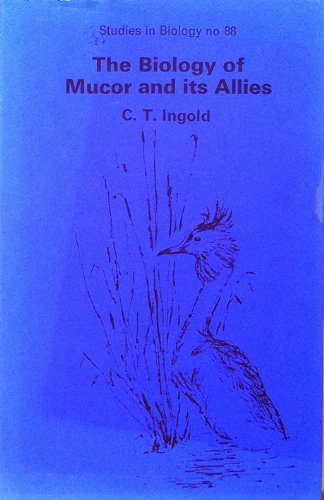 Biology of Mucor and Its Allies (Studies in Biology)