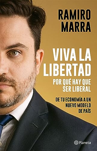 Viva la libertad