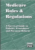 Medicare Rules & Regulations 2010 1570666156 Book Cover