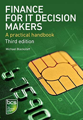 Finance for IT Decision Makers: A practical handbook - Third edition view 2