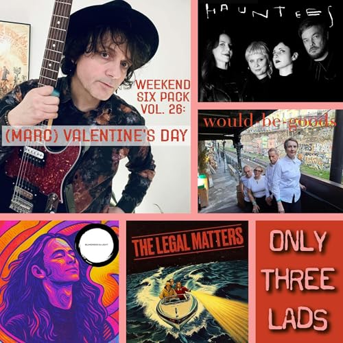 O3L Presents: Weekend Six Pack, Vol 26 - (Marc) Valentine's Day Podcast Por  arte de portada