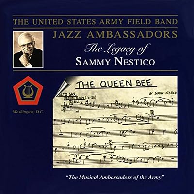 LEGACY OF SAMMY NESTICO