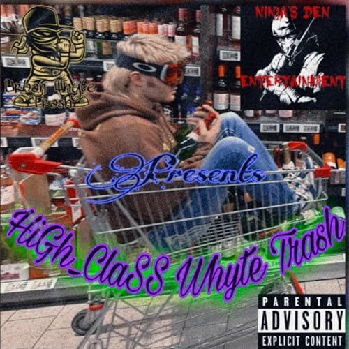 Couverture de High Class Whyte Trash