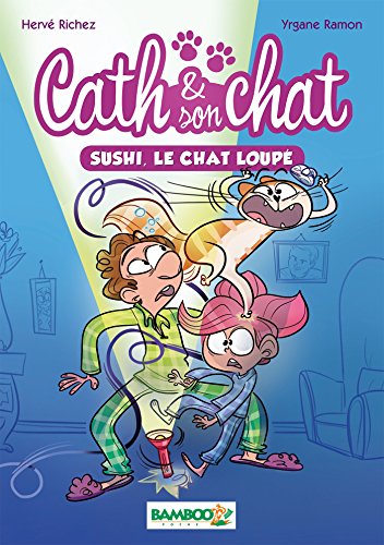 Télécharger Cath et son chat - poche tome 1 - Sushi, le chat loupé: Sushi, le chat loupé PDF Ebook En Ligne