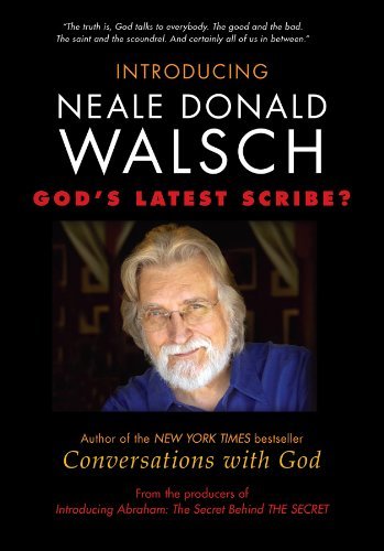 Introducing Neale Donald Walsch: God's Latest