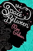 The Space Between 1910411590 Book Cover