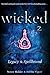 Legacy & Spellbound (Wicked 2)