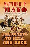 OUTFIT -LP: To Hell and Back (Thorndike Press large print western: The Outfit, 1, Band 1)