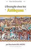 L'Evangile chez les Aztèques