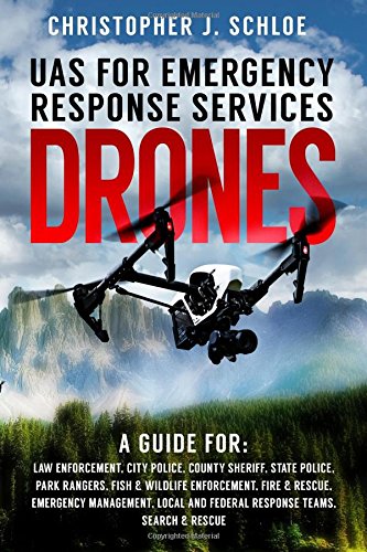 Drones - UAS for Emergency Response Services: A Comprehensive Guide for Developing