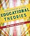 Understanding and Using Educational Theories