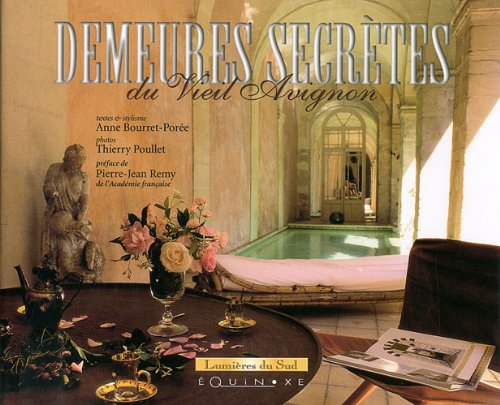 Demeures secrètes du Vieil Avignon