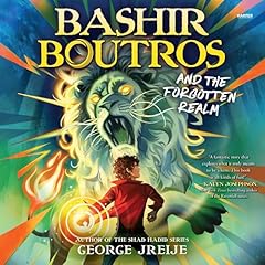 Bashir Boutros and the Forgotten Realm Audiolibro Por George Jreije arte de portada