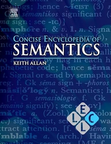 Concise Encyclopedia of Semantics (Concise Encyclopedias of Language and Linguistics)